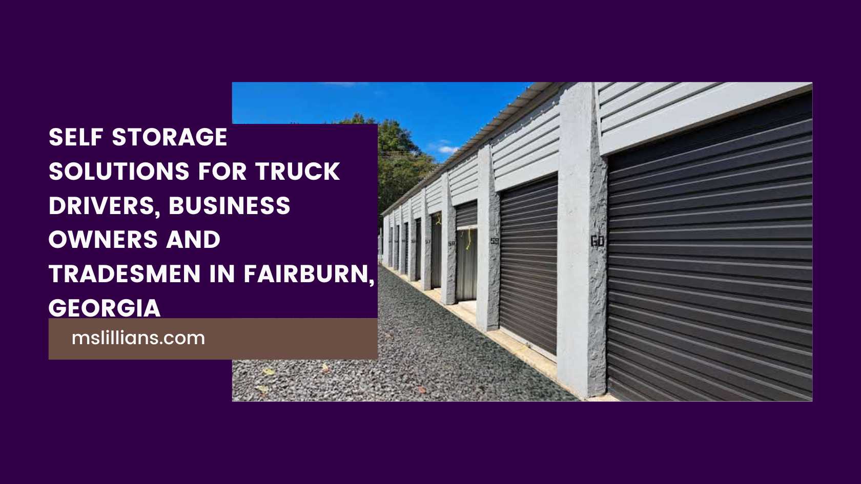 Self Storage Fairburn GA - Ms. Lillian's