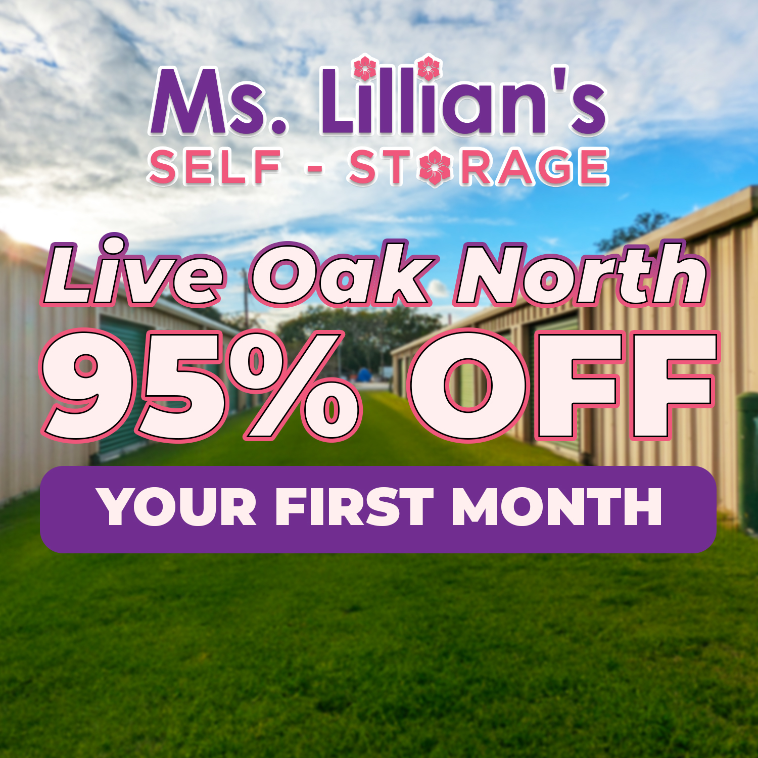 95% OFF - Winter Sale on Self Storage Live Oak North