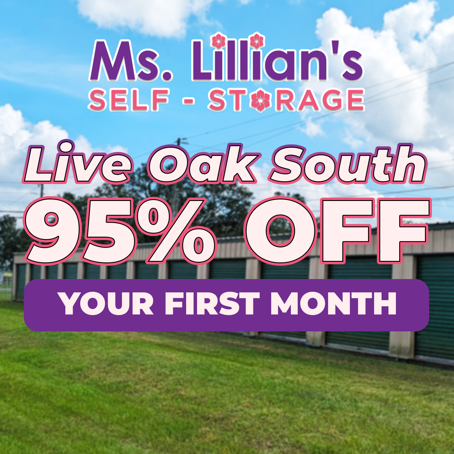 95% OFF - Winter Sale on Self Storage Live Oak South